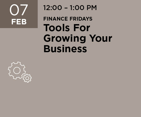 Finance Fridays: Tools For Growing Your Business