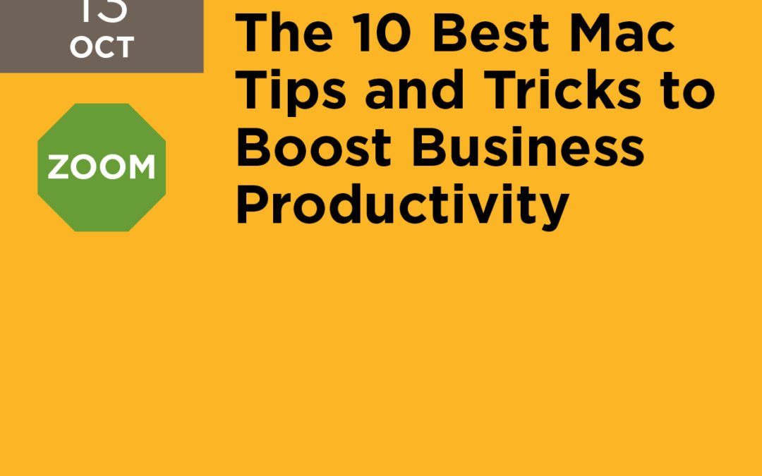 The 10 Best Mac Tips and Tricks to Boost Business Productivity