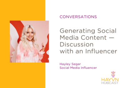 CONVERSATIONS: Generating Social Media Content — a Discussion with an Influencer