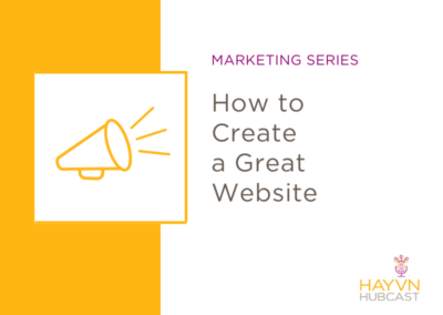 MARKETING SERIES: How to Create a Great Website