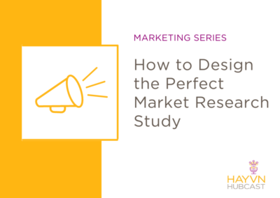 MARKETING SERIES: How to Design the Perfect Market Research Study
