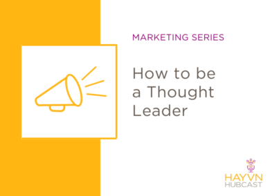 MARKETING SERIES: How to be a Thought Leader