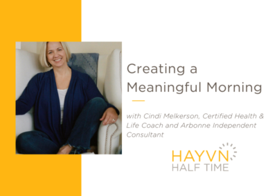 Creating a Meaningful Morning
