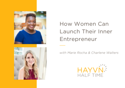 How Women Can Launch Their Inner Entrepreneur