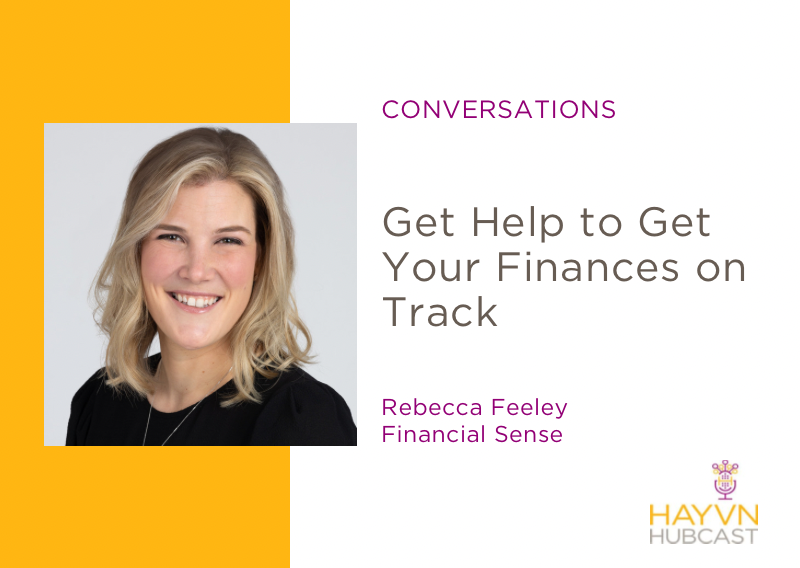 Rebecca Feeley chats finances on HAYVN Hubcast