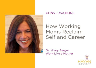 CONVERSATIONS: How Working Moms Reclaim Self and Career