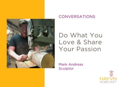 CONVERSATIONS: Do What You Love & Share Your Passion