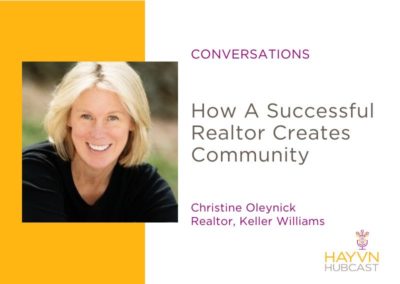 CONVERSATIONS: How A Successful Realtor Creates Community