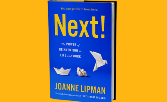 Next! The Power of Reinvention by Joanne Lipman