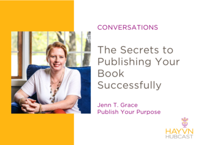 CONVERSATIONS: The Secrets to Publishing Your Book Successfully