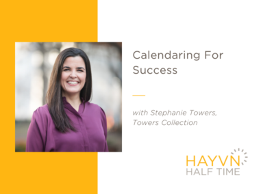 Calendaring for Success: Leveraging Calendar To Help You Focus & Prioritize