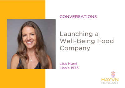 CONVERSATIONS: Launching a Well-Being Food Company