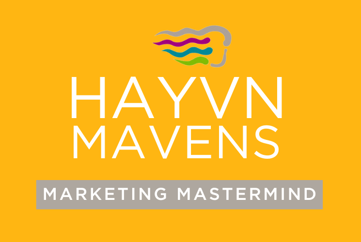 HAYVN MAVEN Marketing Mastermind monthly meeting