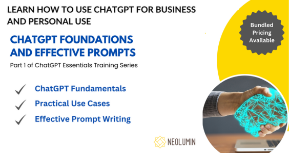 ChatGPT Foundations and Effective Prompts