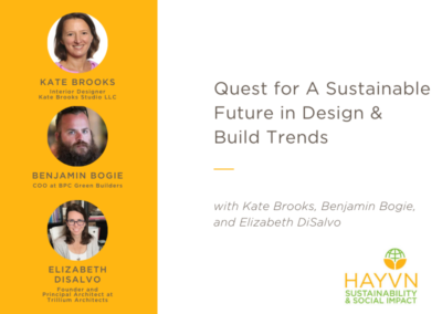 Quest for a Sustainable Future in Design & Build Trends