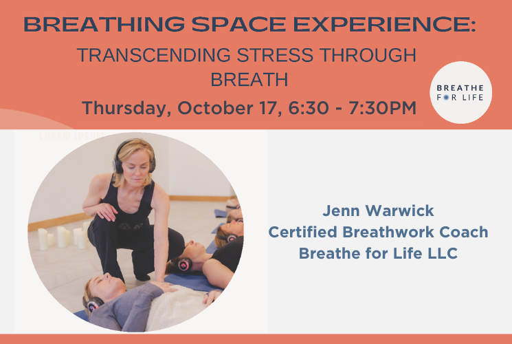 Breathing Space Experience: Transcending Stress Through Breath