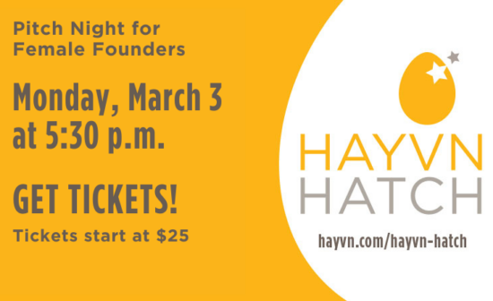 HAYVN HATCH March 3, 2025 pitch night for female founders