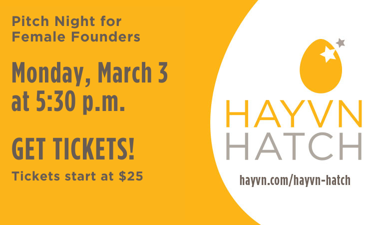 HAYVN HATCH March 3, 2025 pitch night for female founders