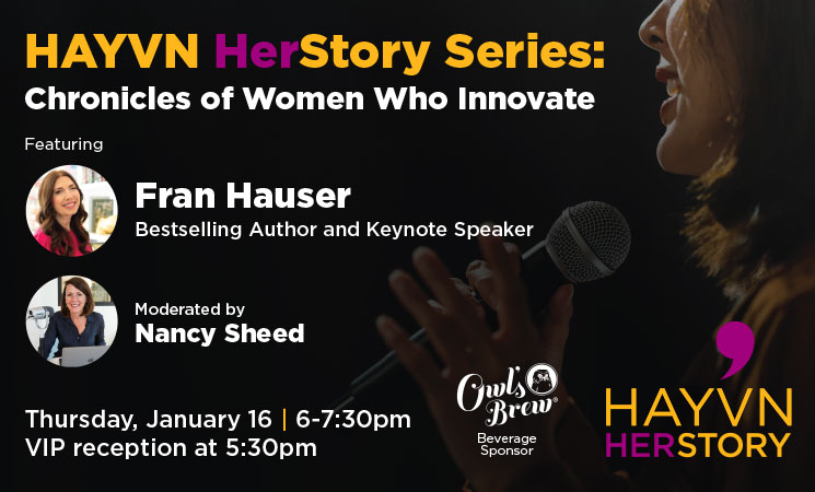 HAYVN HerStory featuring Fran Hauser on January 16, 2025