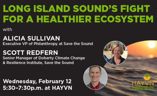 Long Island Sound’s Fight for a Healthier Ecosystem on February 12, 2025 at HAYVN