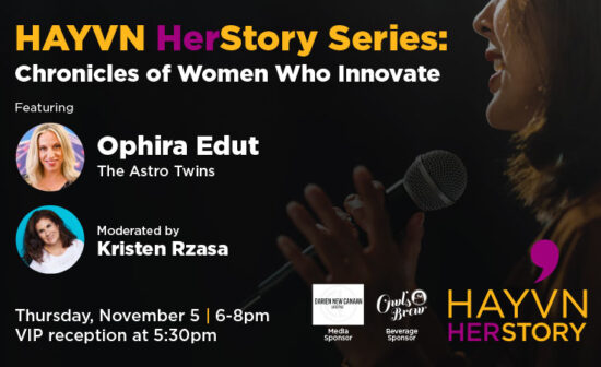 HAYVN HerStory with Ophira Edut, The Astro Twins