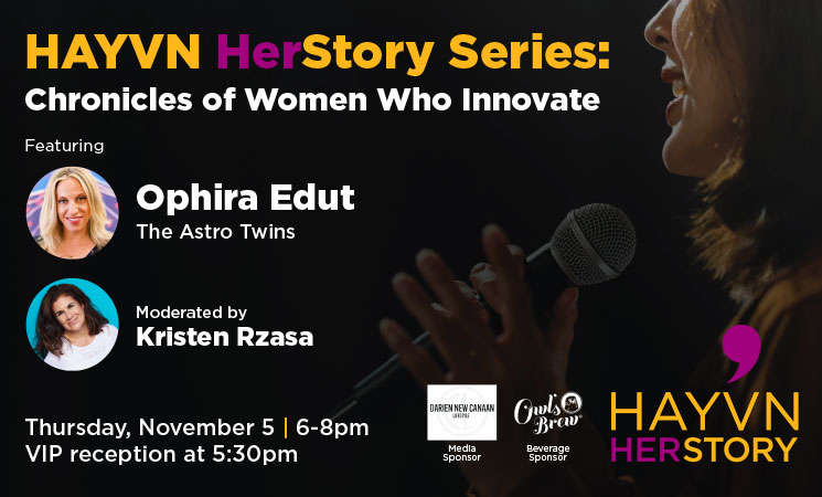 HAYVN HerStory with Ophira Edut, The Astro Twins