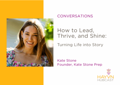 CONVERSATIONS: How to Lead, Thrive, and Shine: Turning Life into Story