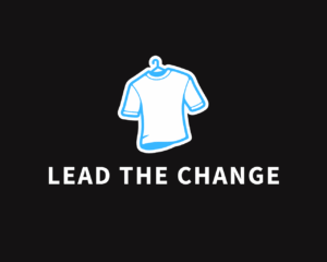 Lead the Change Lead the Change