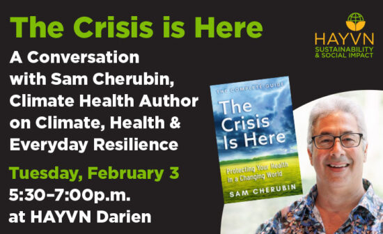 The Crisis Is Here: A Conversation with Sam Cherubin on Climate, Health & Everyday Resilience