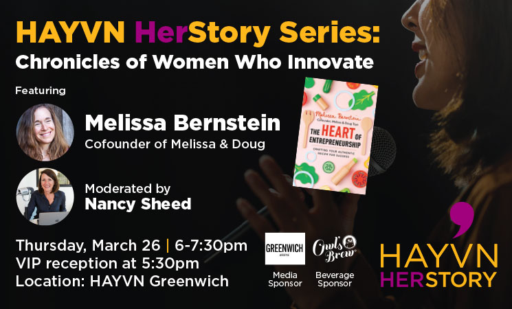 HAYVN HerStory: An Evening with Melissa Bernstein, Cofounder of Melissa & Doug