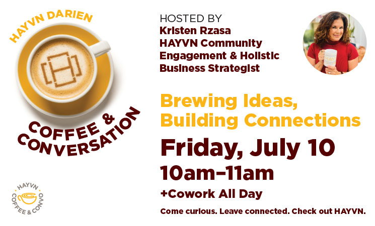HAYVN_July2026_Coffee&Convo_Generic_DarienOnly