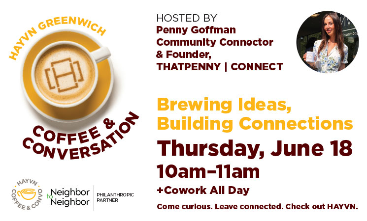 HAYVN_June2026_Coffee&Convo_Generic_Greenwich