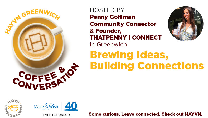 Coffee and Conversation in Greenwich CT with event partner Make-A-Wish CT