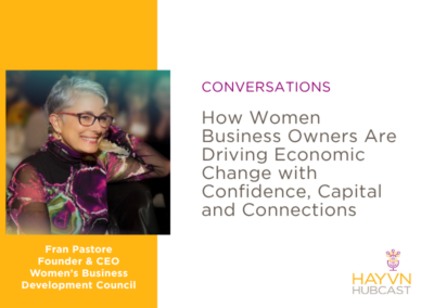 How Women Business Owners Are Driving Economic Change with Confidence, Capital and Connections