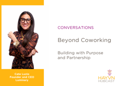 CONVERSATIONS: Beyond Coworking: Building with Purpose and Partnership