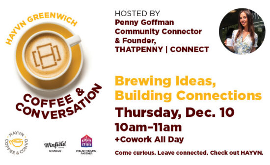 HAYVN Coffee & Conversation Greenwich December 2026