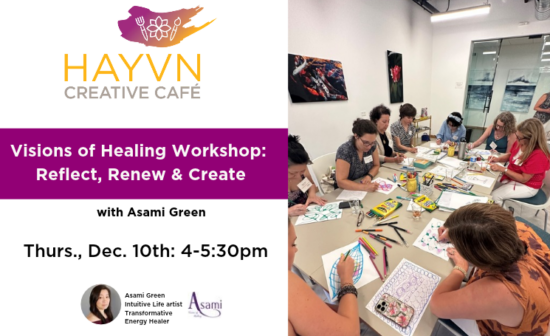 Visions of Healing Workshop: Reflect, Renew & Create