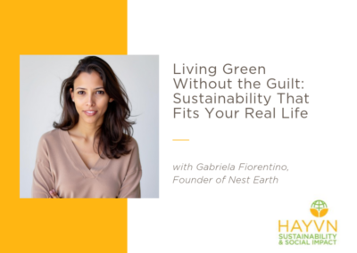 Living Green Without the Guilt: Sustainability That Fits Your Real Life